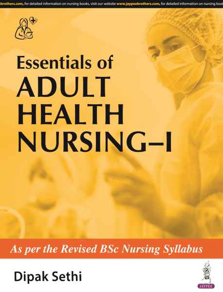 Essentials of Adult Health Nursing- I